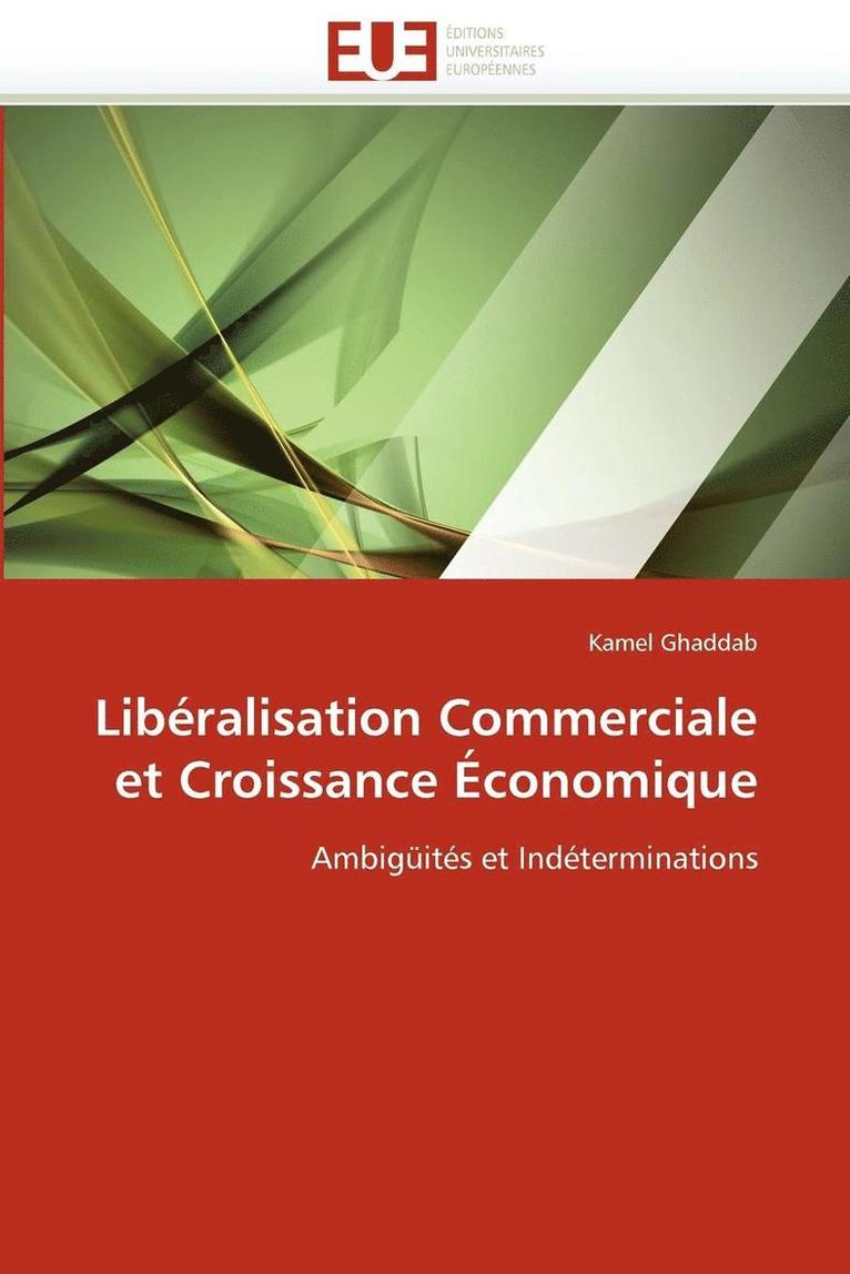 Lib ralisation Commerciale Et Croissance  conomique 1