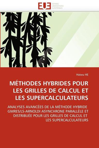 bokomslag M thodes Hybrides Pour Les Grilles de Calcul Et Les Supercalculateurs