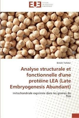 bokomslag Analyse structurale et fonctionnelle d'une protéine lea (late embryogenesis abundant)