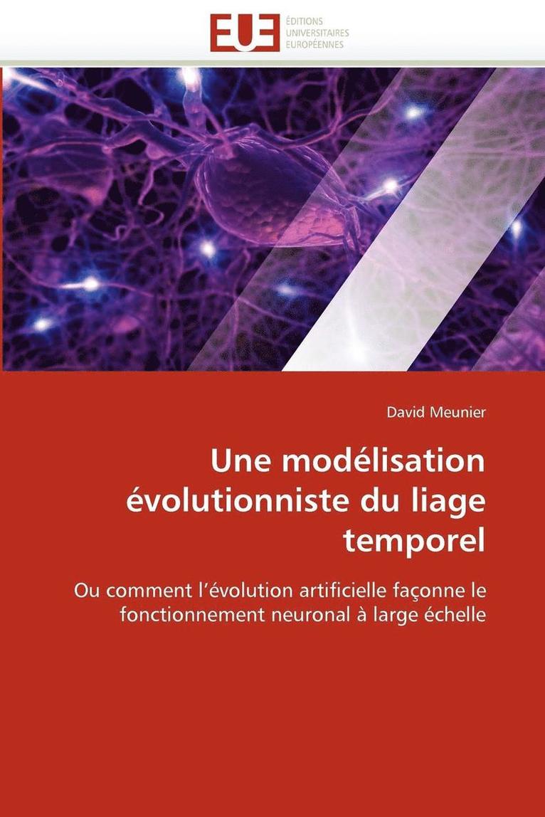 Une Mod�lisation �volutionniste Du Liage Temporel