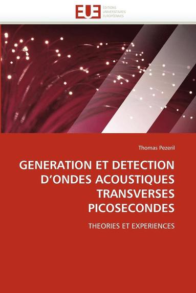 bokomslag Generation Et Detection d''ondes Acoustiques Transverses Picosecondes