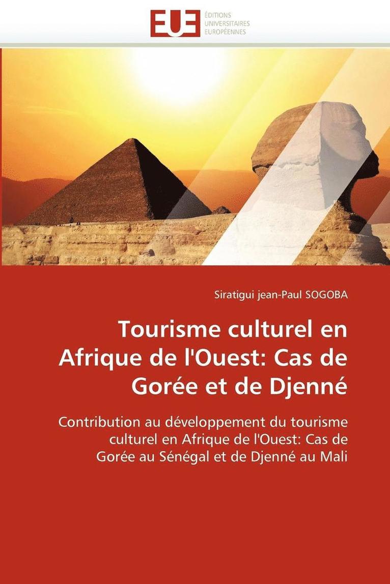 Tourisme Culturel En Afrique de l'Ouest 1