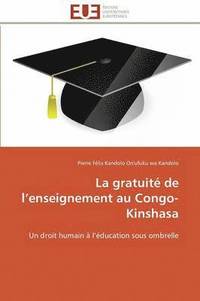 bokomslag La Gratuit? de L Enseignement Au Congo-Kinshasa