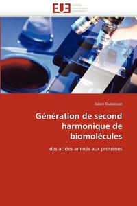 bokomslag G n ration de Second Harmonique de Biomol cules