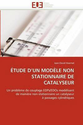 bokomslag  tude d''un Mod le Non Stationnaire de Catalyseur