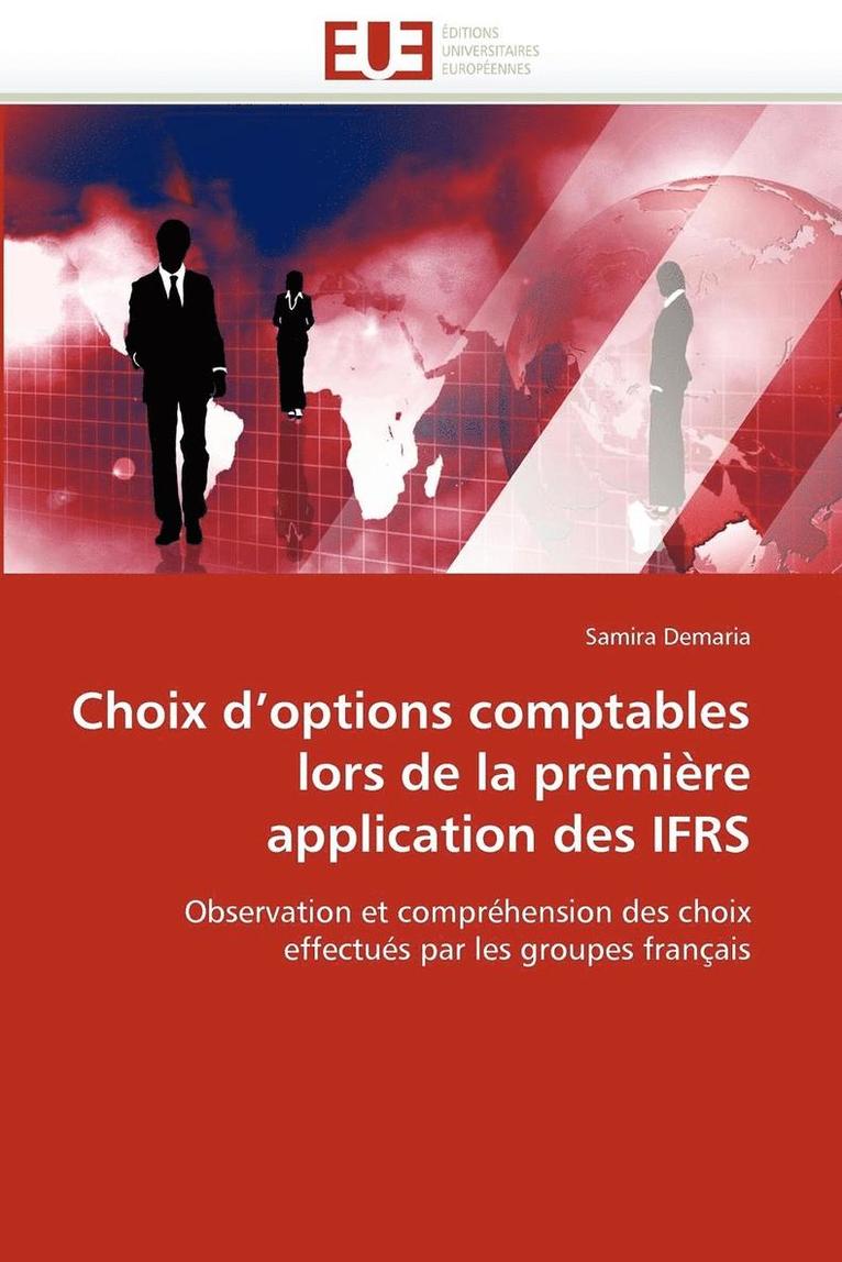 Choix d'Options Comptables Lors de la Premi re Application Des Ifrs 1