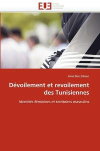 bokomslag Dévoilement et revoilement des tunisiennes