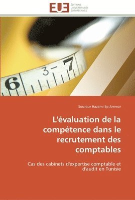 Hazami Ep Ammar-S, HAZAMI EP AMMAR-S, Sourour Hazami Ep Ammar - L'évaluation de la compétence dans le recrutement des comptables, Häftad