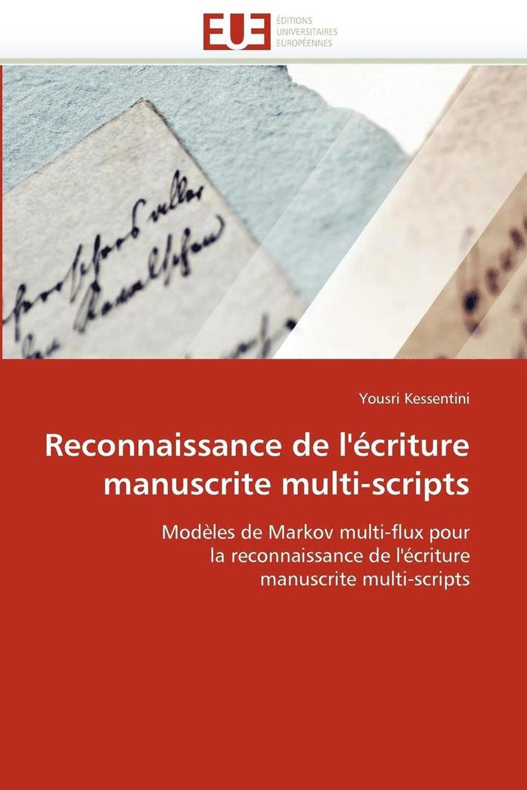 Kessentini-Y, KESSENTINI-Y, Yousri Kessentini - Reconnaissance de l''�criture Manuscrite Multi-Scripts, Häftad