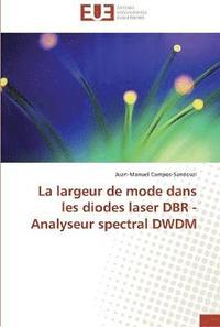 bokomslag La largeur de mode dans les diodes laser dbr - analyseur spectral dwdm