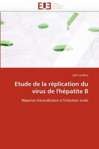 bokomslag Etude de la réplication du virus de l'hépatite b