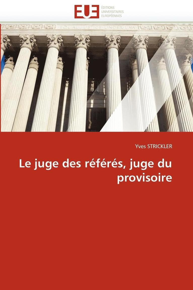 Le Juge Des R f r s, Juge Du Provisoire 1