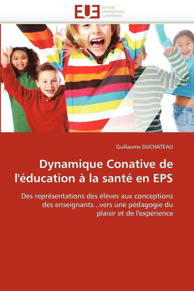 Dynamique Conative de l'' ducation   La Sant  En EPS 1