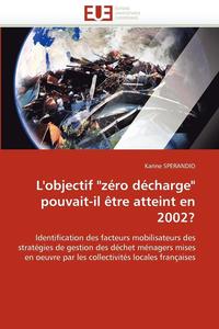 bokomslag L'objectif "zéro décharge" pouvait-il être atteint en 2002?