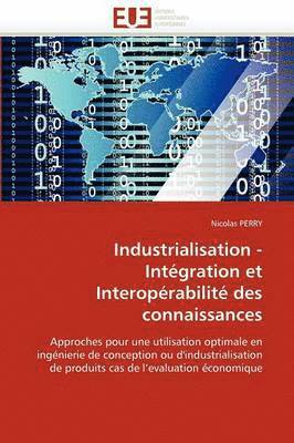 Industrialisation - Int gration Et Interop rabilit  Des Connaissances 1