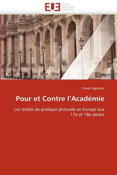 bokomslag Pour Et Contre l''acad mie