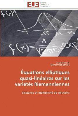 Equations elliptiques quasi-lineaires sur les varietes riemanniennes 1