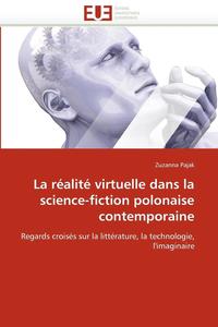 bokomslag La R alit  Virtuelle Dans La Science-Fiction Polonaise Contemporaine