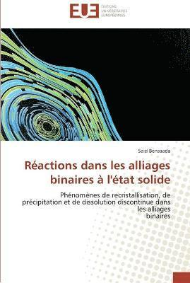 bokomslag Réactions dans les alliages binaires à l'état solide