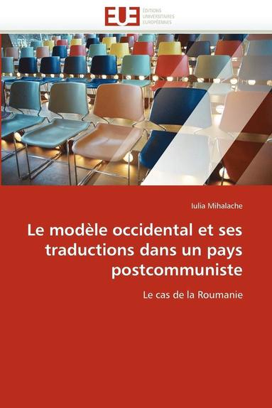 bokomslag Le Mod le Occidental Et Ses Traductions Dans Un Pays Postcommuniste