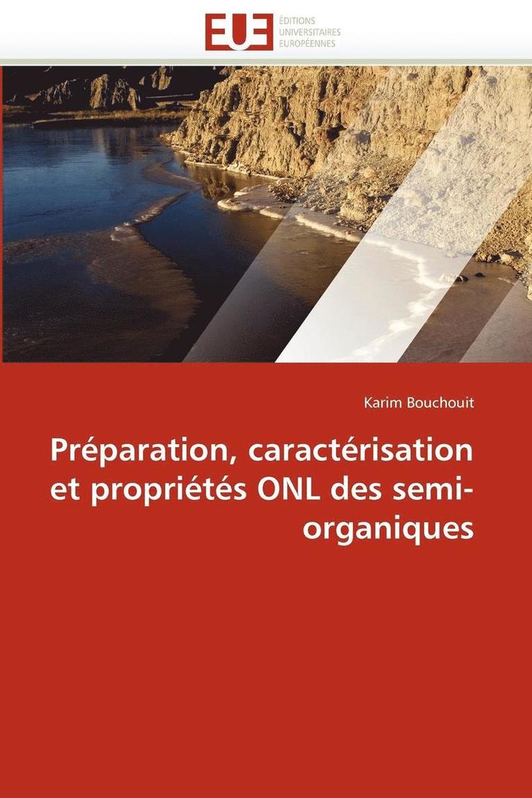 Pr paration, Caract risation Et Propri t s Onl Des Semi-Organiques 1
