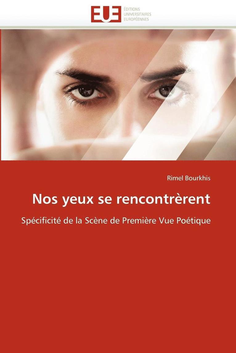 Nos Yeux Se Rencontr rent 1