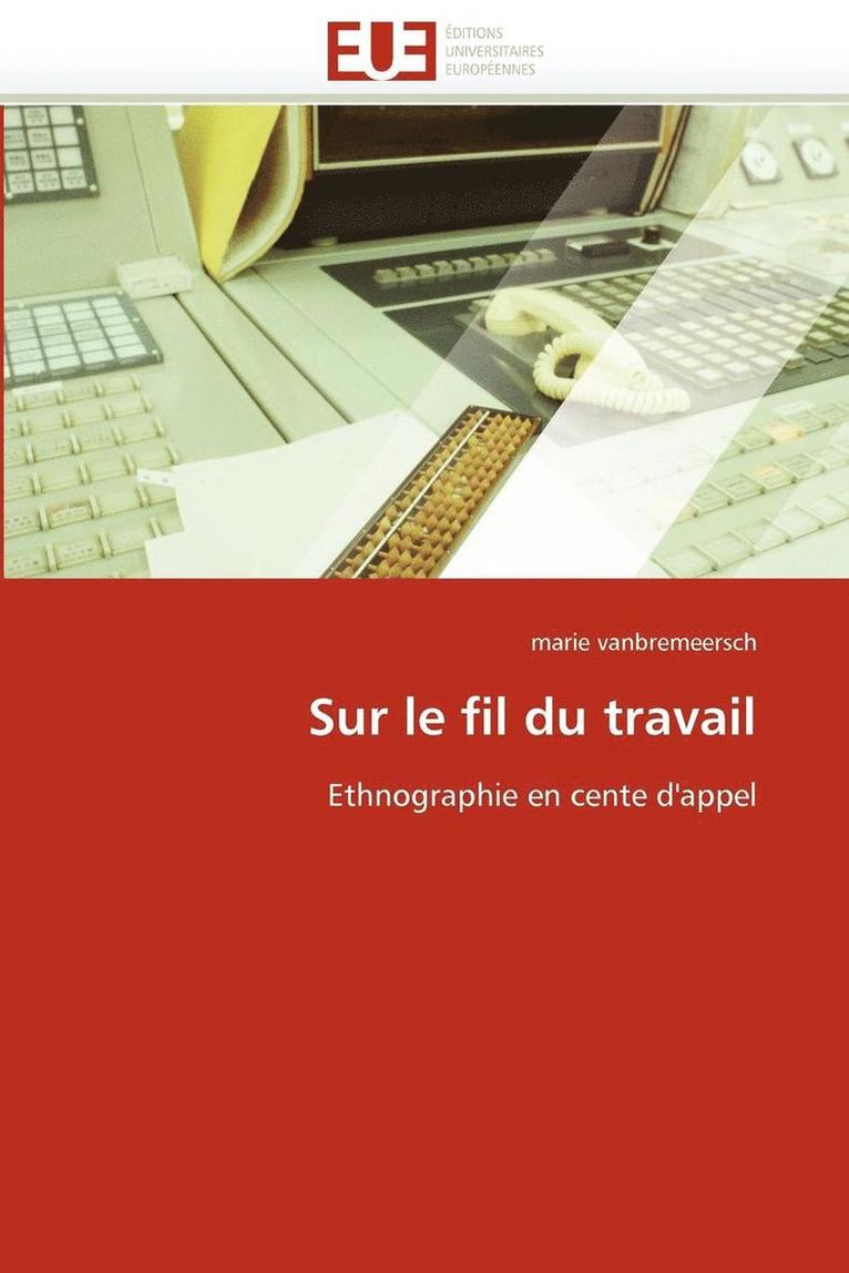 Sur Le Fil Du Travail 1
