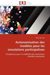 bokomslag Autonomisation Des Mod les Pour Les Simulations Participatives