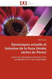 bokomslag Dynamiques Actuelle Et Holoc ne de la Puna (Andes S ches Du P rou)