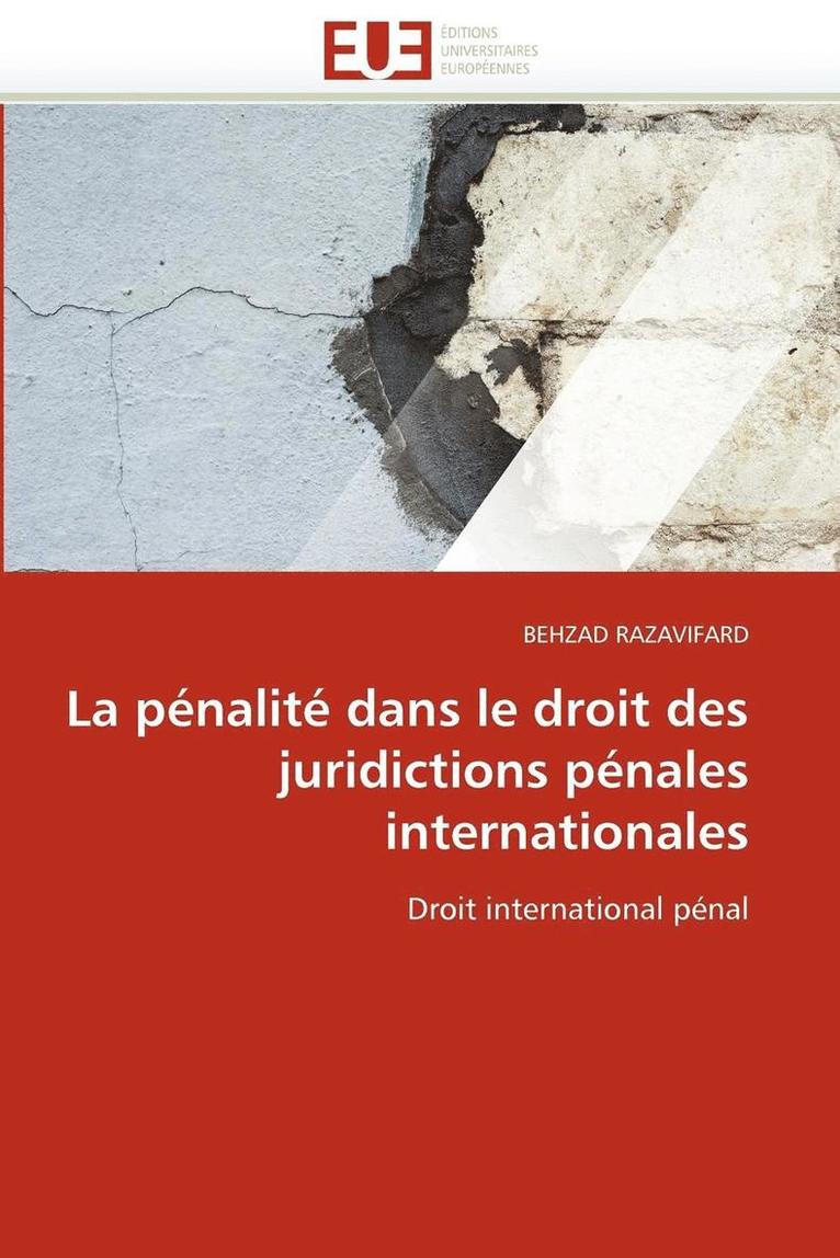 La P nalit  Dans Le Droit Des Juridictions P nales Internationales 1