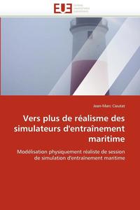 bokomslag Vers Plus de R alisme Des Simulateurs d'Entra nement Maritime