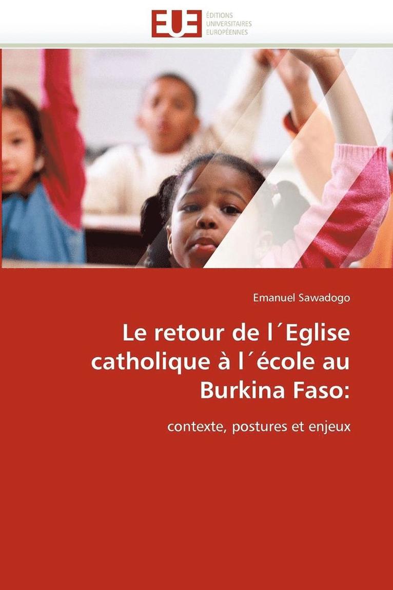 Le Retour de L eglise Catholique   L  cole Au Burkina Faso 1