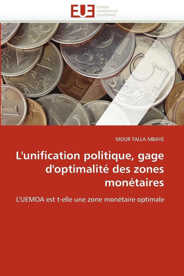 L''unification Politique, Gage d''optimalit  Des Zones Mon taires 1