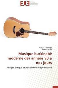 bokomslag Musique Burkinab  Moderne Des Ann es 90   Nos Jours