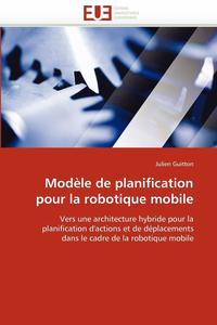 bokomslag Mod le de Planification Pour La Robotique Mobile