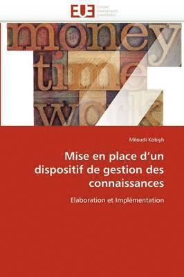 Mise En Place d''un Dispositif de Gestion Des Connaissances 1