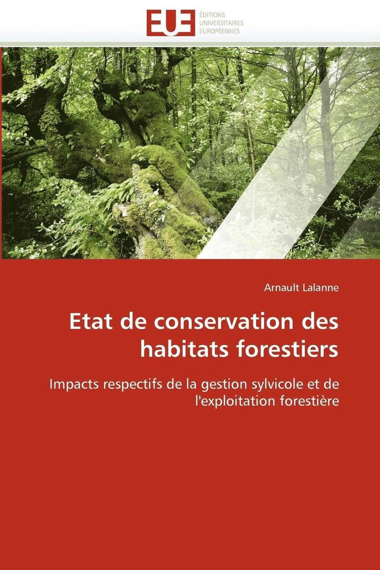 Lalanne-A, LALANNE-A, Arnault Lalanne - Etat de Conservation Des Habitats Forestiers, Häftad