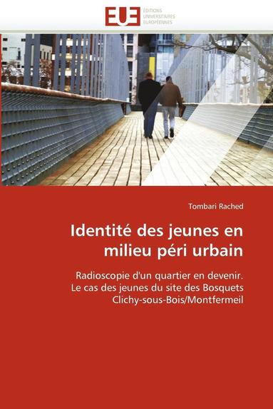 bokomslag Identit  Des Jeunes En Milieu P ri Urbain