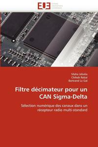 bokomslag Filtre D cimateur Pour Un Can Sigma-Delta