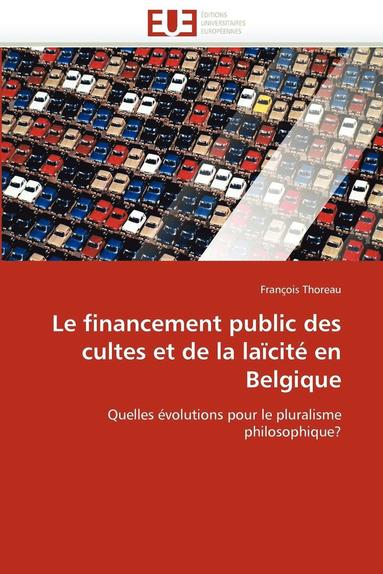 bokomslag Le Financement Public Des Cultes Et de la La cit  En Belgique