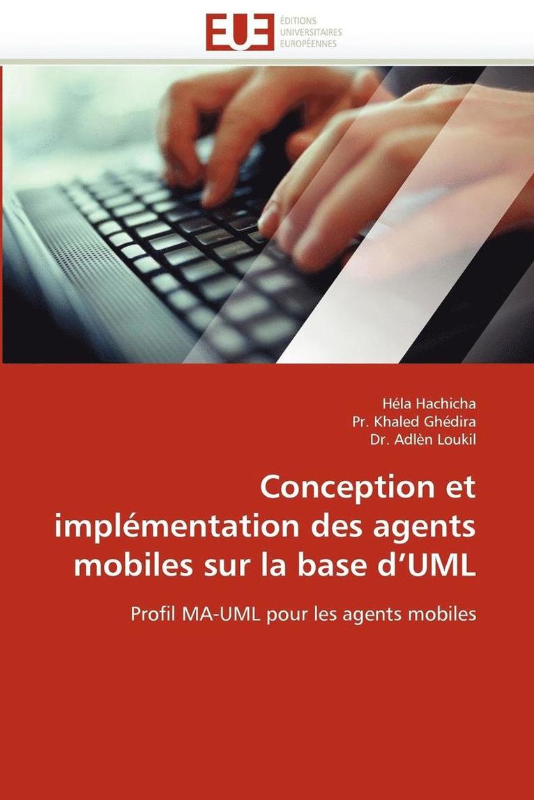 Conception Et Impl mentation Des Agents Mobiles Sur La Base d''uml 1