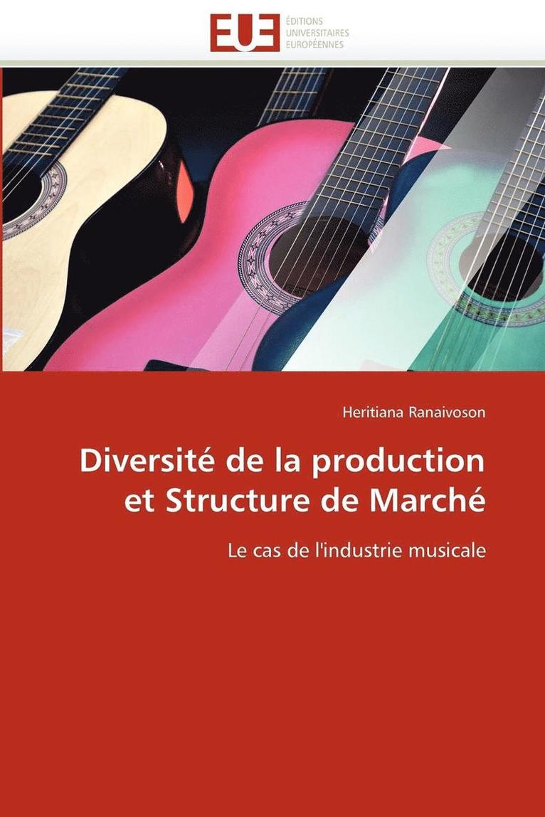 Ranaivoson-H, RANAIVOSON-H, Heritiana Ranaivoson - Diversit� de la Production Et Structure de March�, Häftad