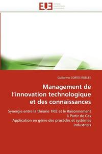 bokomslag Management de l''innovation Technologique Et Des Connaissances