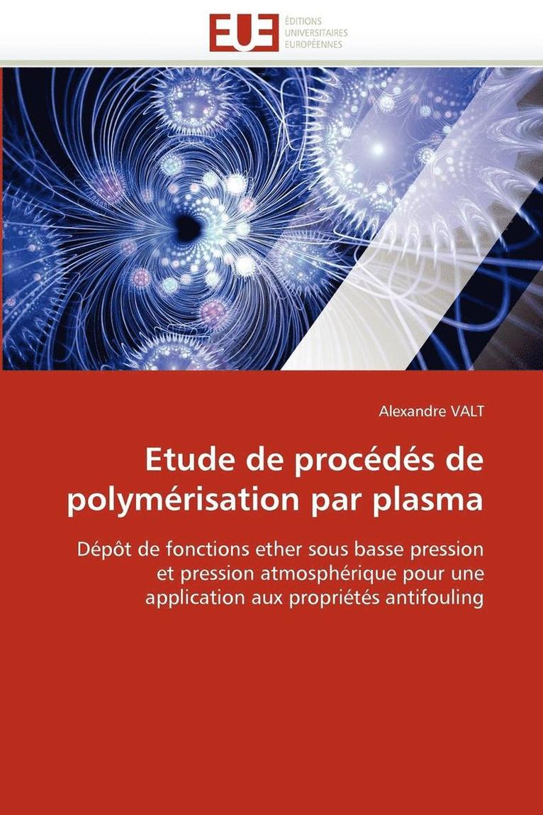 Etude de Proc d s de Polym risation Par Plasma 1