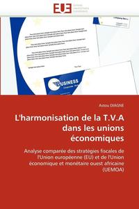 bokomslag L''harmonisation de la t.v.a dans les unions économiques