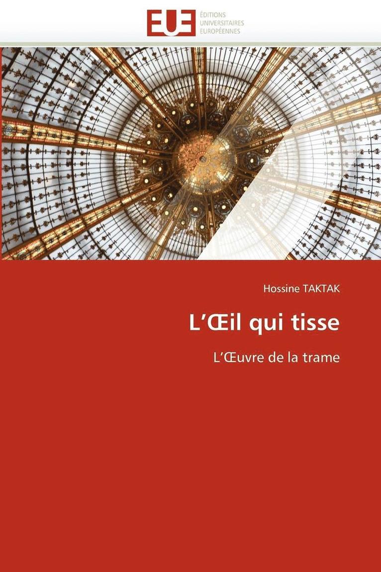 L''oeil Qui Tisse 1