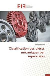 bokomslag Classification Des Pi?ces M?caniques Par Supervision