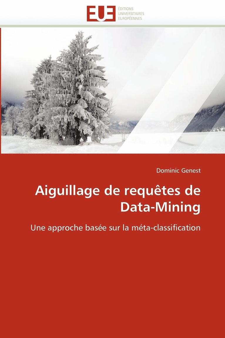 Aiguillage de Requ tes de Data-Mining 1