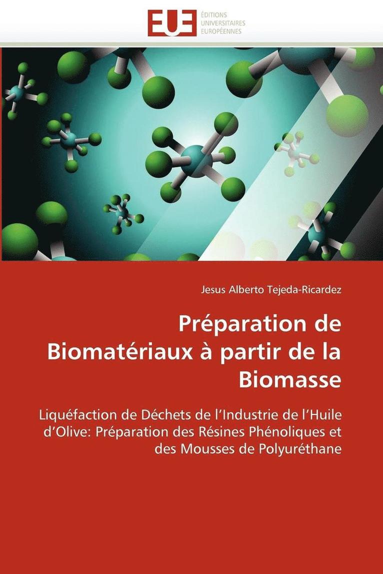 Pr paration de Biomat riaux   Partir de la Biomasse 1