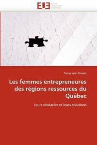 bokomslag Les Femmes Entrepreneures Des R gions Ressources Du Qu bec